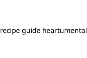 recipe guide heartumental