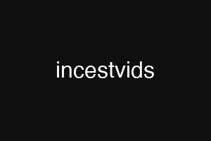 incestvids