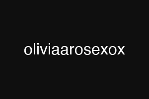 oliviaarosexox