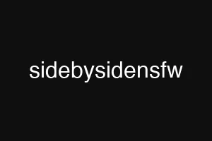 sidebysidensfw