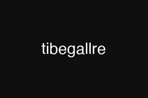 tibegallre